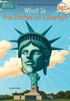 An illustration of the Statue of Liberty in front of blue skies. Cover for What Is the Statue of Liberty?