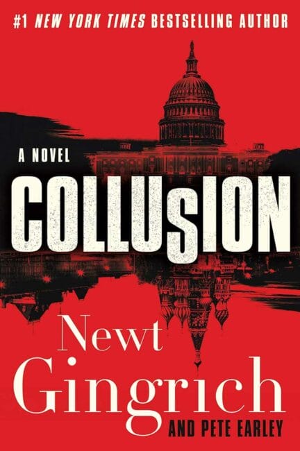 book cover for Collusion by Newt Gingrich and Pete Earley