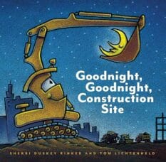 book cover for Goodnight, Goodnight, Construction Site by Sherri Duskey and Tom Lichtenheld