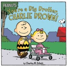 Book cover for Peanuts You're a Big Brother, Charlie Brown by Charles M. Schulz