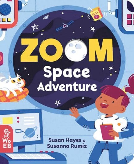 Book cover for Zoom Space Adventure by Susan Hayes and Susanna Rumiz