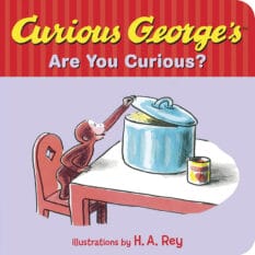 board book cover for Curious George's Are You Curious?