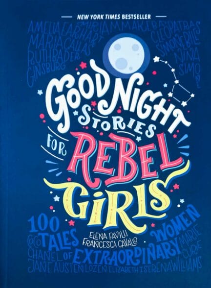 book cover for Good Night Stories for Rebel Girls by Elena Favilli and Francesca Cavallo