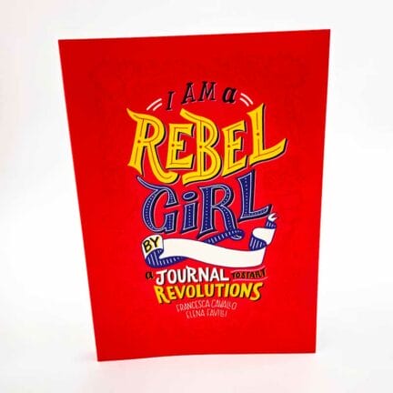 I Am A Rebel Girl Journal