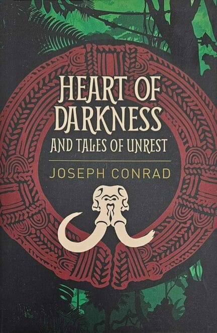 book cover for Heart of Darkness and Tales of Unrest by Joseph Conrad
