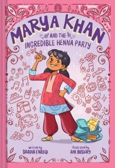Book cover for Marya Khan and the Incredible Henna Party by Saadia Faruqi