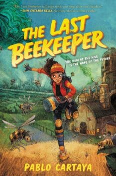 Book cover for The Last Beekeeper by Pablo Cartaya