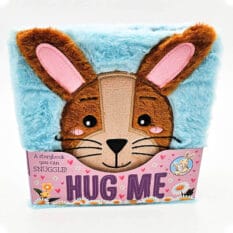 Hug Me: A Fluffy, Snuggly Storybook!