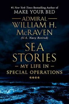 Book cover for Sea Stories: My Life in Special Operations by Admiral William H. McRaven
