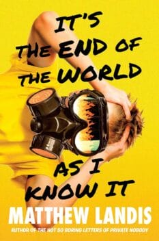 Book cover for It's the End of the World as I Know It by Matthew Landis