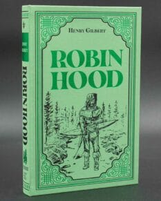 Robin Hood book by Henry Gilbert