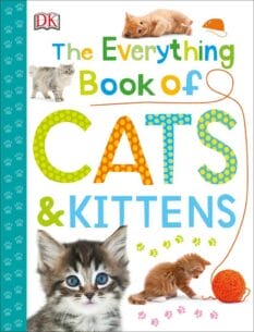 Book cover for The Everything Book of Cats and Kittens by DK Publishing