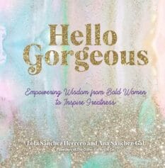 Book cover for Hello Gorgeous by Lola Sanchez Herrero and Ana Sanchez-Gal